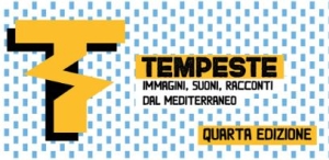 «Tempeste - Immagini, suoni, racconti dal Mediterraneo»: presentata la quarta edizione del Festival