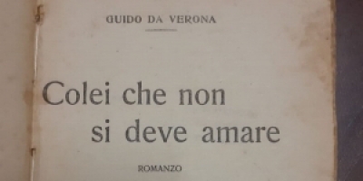 #iononlaspengo8 “Colei che non si deve amare” di Guido Da Verona