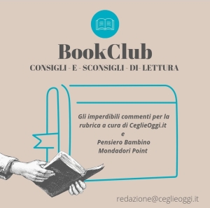 BOOKCLUB, CONSIGLI E SCONSIGLI DI LETTURA