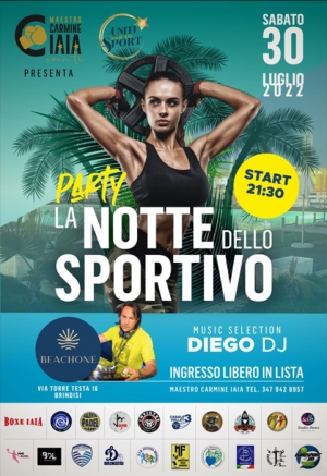A Brindisi “La notte dello sportivo” sabato 30 luglio il party GRATUITO esclusivo