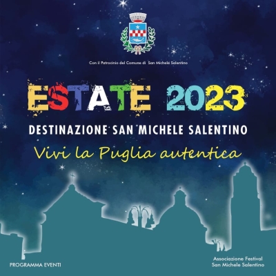 Estate 2023: Destinazione San Michele Salentino. Vivi la Puglia autentica