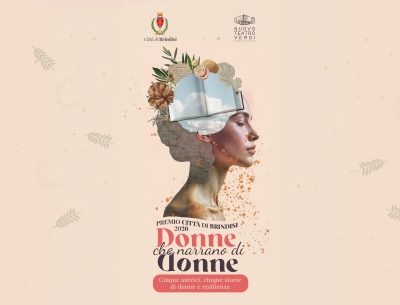 «PREMIO CITTÀ DI BRINDISI»: CINQUE ROMANZI, CINQUE RITRATTI DI DONNE